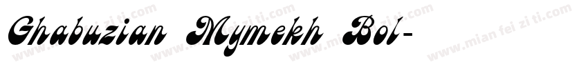 Ghabuzian Mymekh Bol字体转换
